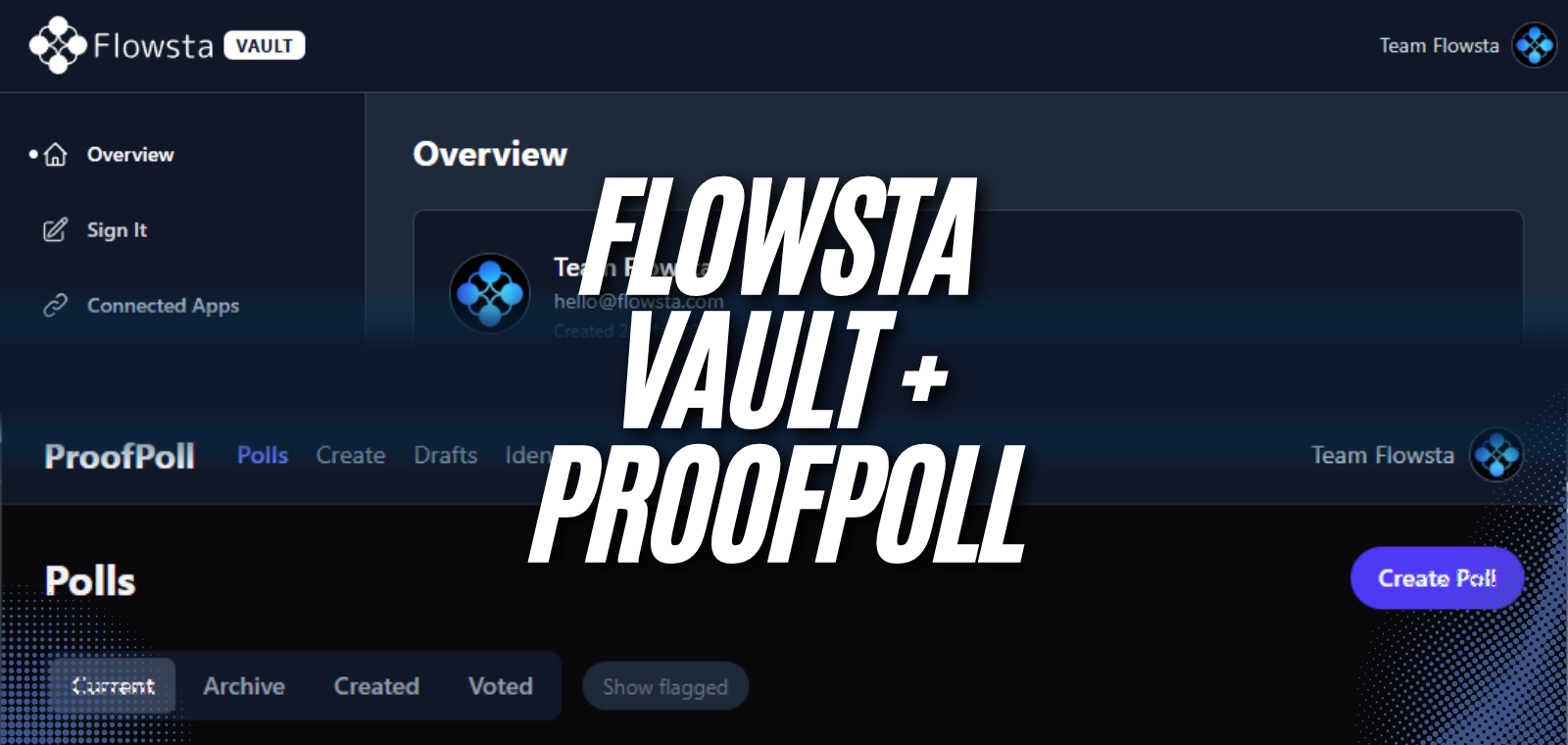 ProofPoll and Flowsta Vault are here - and so is the fastest way to build a Holochain app